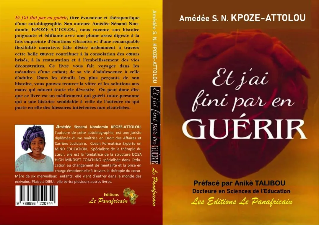 “Et j’ai fini par en GUÉRIR” de Amédée Nondomin Kpoze-Attolou